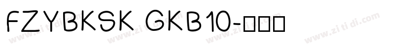 FZYBKSK GKB10字体转换